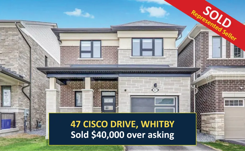 SOLD - 47 Cisco Drive, Whitby - Sold $40,000 Over Asking