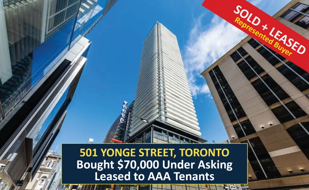 SOLD - 501 Yonge Street, Toronto - Bougth for $70,000 under asking